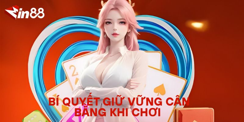 Chơi Có Trách Nhiệm Tại MIN88 – Bí Quyết Giữ Vững Cân Bằng Và An Toàn Bí Quyết Giữ Vững Cân Bằng Khi Chơi Tại MIN88