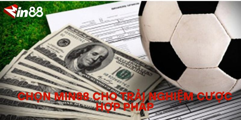 Cược Hợp Pháp Tại MIN88 – An Toàn, Minh Bạch Và Uy Tín Tuyệt Đối Chọn MIN88 Cho Trải Nghiệm Cược Hợp Pháp