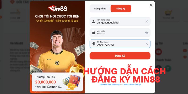 Cách Đăng Ký MIN88 Thành Công 100% Cho Người Mới Bắt Đầu Hướng dẫn cách đăng ký MIN88