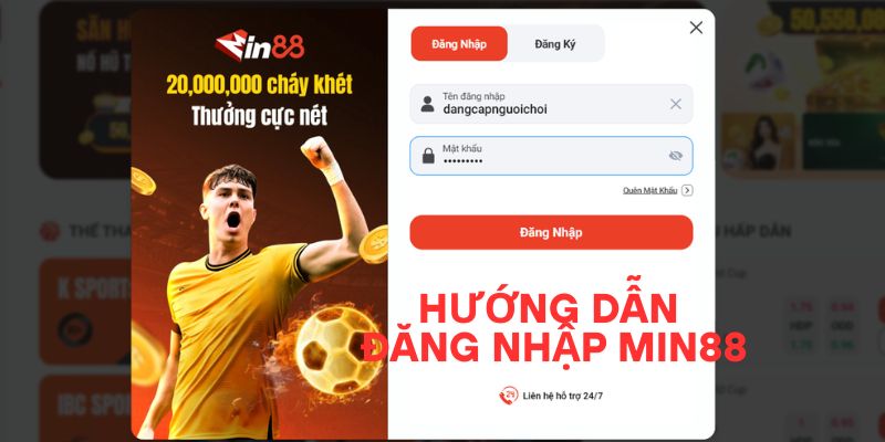Hướng Dẫn Đăng Nhập MIN88 – Truy Cập Game Cá Cược Mỗi Ngày Hướng dẫn đăng nhập MIN88