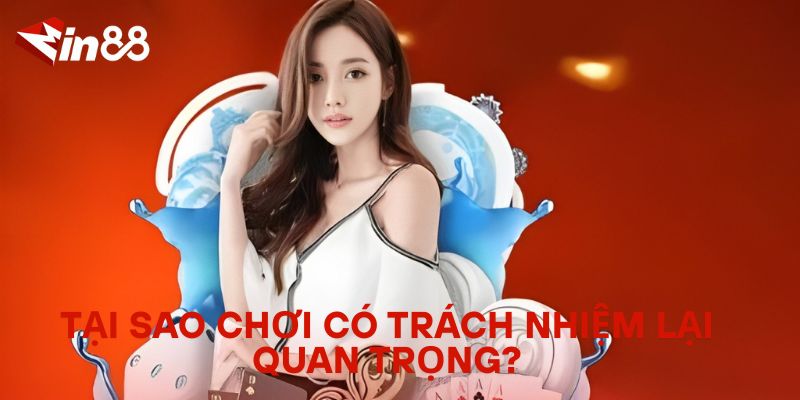 Chơi Có Trách Nhiệm Tại MIN88 – Bí Quyết Giữ Vững Cân Bằng Và An Toàn Tại Sao Chơi Có Trách Nhiệm Lại Quan Trọng?